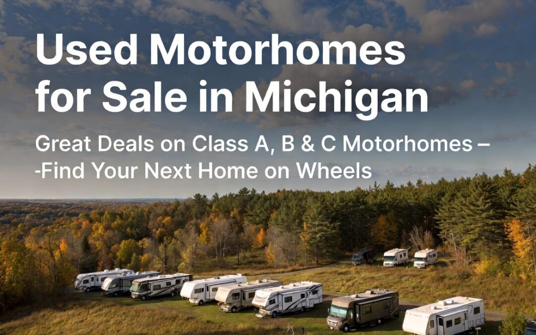 Used luxury Motorhomes for Sale in Michigan
